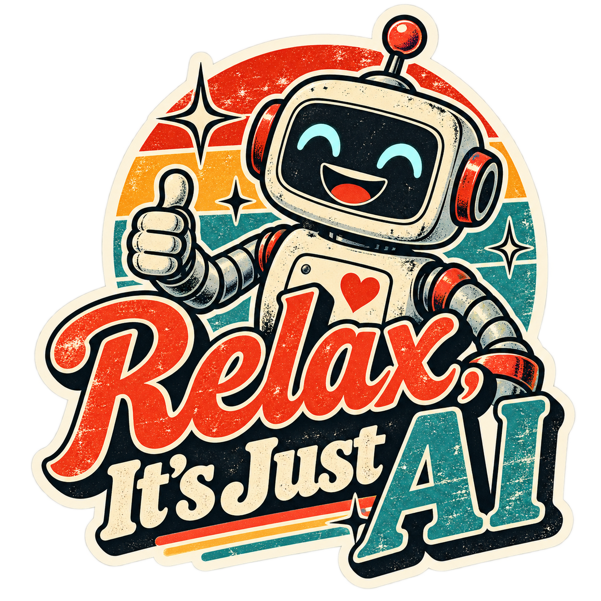 Relax, It's Just AI Poster